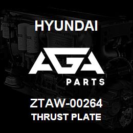 ZTAW-00264 Hyundai Construction THRUST PLATE | AGA Parts