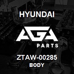 ZTAW-00285 Hyundai Construction BODY | AGA Parts