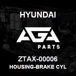 ZTAX-00006 Hyundai Construction HOUSING-BRAKE CYL | AGA Parts