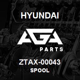 ZTAX-00043 Hyundai Construction SPOOL | AGA Parts