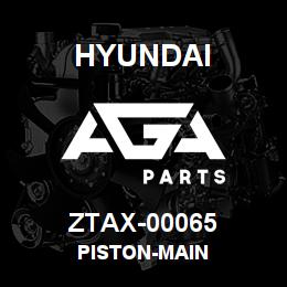 ZTAX-00065 Hyundai Construction PISTON-MAIN | AGA Parts