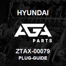ZTAX-00079 Hyundai Construction PLUG-GUIDE | AGA Parts