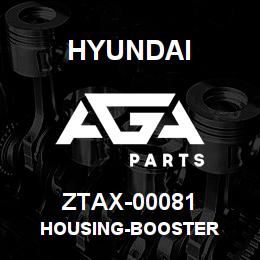 ZTAX-00081 Hyundai Construction HOUSING-BOOSTER | AGA Parts
