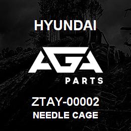 ZTAY-00002 Hyundai Construction NEEDLE CAGE | AGA Parts