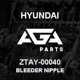 ZTAY-00040 Hyundai Construction BLEEDER NIPPLE | AGA Parts