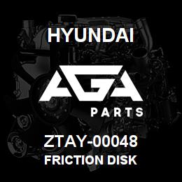 ZTAY-00048 Hyundai Construction FRICTION DISK | AGA Parts