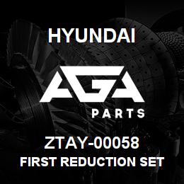 ZTAY-00058 Hyundai Construction FIRST REDUCTION SET R30 | AGA Parts
