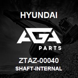 ZTAZ-00040 Hyundai Construction SHAFT-INTERNAL | AGA Parts