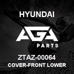 ZTAZ-00064 Hyundai Construction COVER-FRONT LOWER | AGA Parts