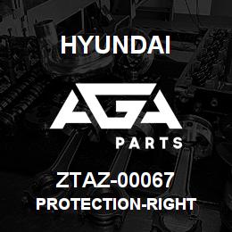 ZTAZ-00067 Hyundai Construction PROTECTION-RIGHT | AGA Parts