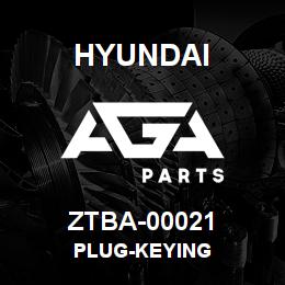 ZTBA-00021 Hyundai Construction PLUG-KEYING | AGA Parts