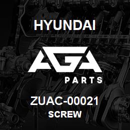 ZUAC-00021 Hyundai Construction SCREW | AGA Parts