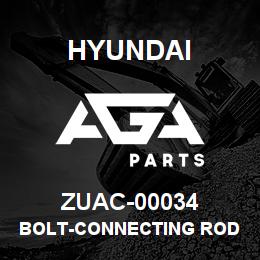 ZUAC-00034 Hyundai Construction BOLT-CONNECTING ROD | AGA Parts