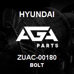 ZUAC-00180 Hyundai Construction BOLT | AGA Parts