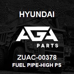 ZUAC-00378 Hyundai Construction FUEL PIPE-HIGH PS | AGA Parts