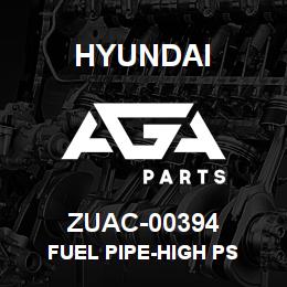 ZUAC-00394 Hyundai Construction FUEL PIPE-HIGH PS | AGA Parts
