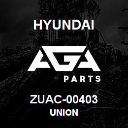 ZUAC-00403 Hyundai Construction UNION | AGA Parts