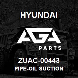 ZUAC-00443 Hyundai Construction PIPE-OIL SUCTION | AGA Parts