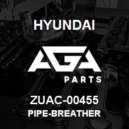 ZUAC-00455 Hyundai Construction PIPE-BREATHER | AGA Parts