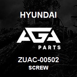 ZUAC-00502 Hyundai Construction SCREW | AGA Parts