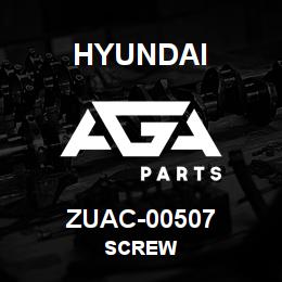ZUAC-00507 Hyundai Construction SCREW | AGA Parts