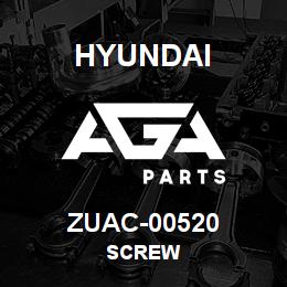 ZUAC-00520 Hyundai Construction SCREW | AGA Parts