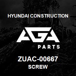 ZUAC-00667 Hyundai Construction SCREW | AGA Parts