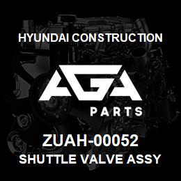 ZUAH-00052 Hyundai Construction SHUTTLE VALVE ASSY | AGA Parts
