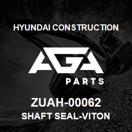 ZUAH-00062 Hyundai Construction SHAFT SEAL-VITON | AGA Parts