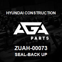 ZUAH-00073 Hyundai Construction SEAL-BACK UP | AGA Parts