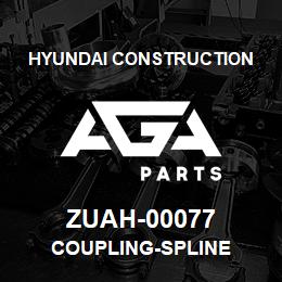 ZUAH-00077 Hyundai Construction COUPLING-SPLINE | AGA Parts