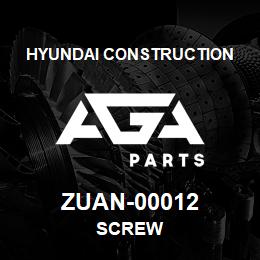 ZUAN-00012 Hyundai Construction SCREW | AGA Parts