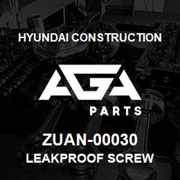 ZUAN-00030 Hyundai Construction LEAKPROOF SCREW | AGA Parts