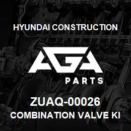 ZUAQ-00026 Hyundai Construction COMBINATION VALVE KIT | AGA Parts