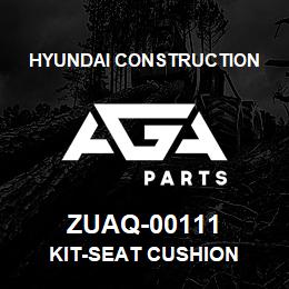ZUAQ-00111 Hyundai Construction KIT-SEAT CUSHION | AGA Parts