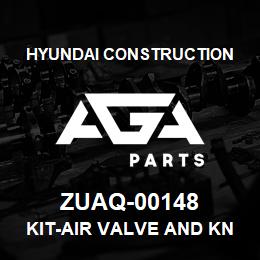 ZUAQ-00148 Hyundai Construction KIT-AIR VALVE and KNOB | AGA Parts