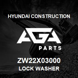 ZW22X03000 Hyundai Construction LOCK WASHER | AGA Parts