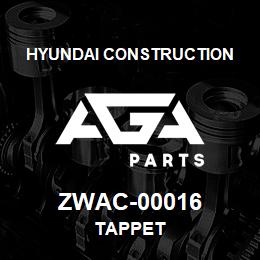 ZWAC-00016 Hyundai Construction TAPPET | AGA Parts