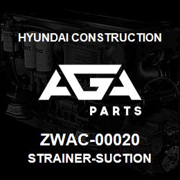 ZWAC-00020 Hyundai Construction STRAINER-SUCTION | AGA Parts