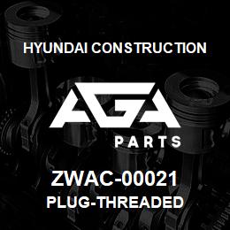 ZWAC-00021 Hyundai Construction PLUG-THREADED | AGA Parts