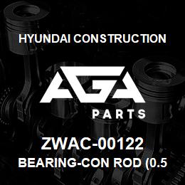 ZWAC-00122 Hyundai Construction BEARING-CON ROD (0.500) | AGA Parts
