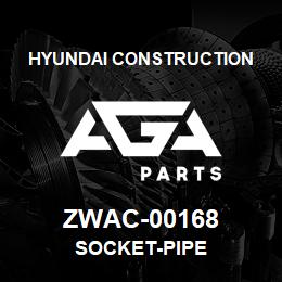 ZWAC-00168 Hyundai Construction SOCKET-PIPE | AGA Parts