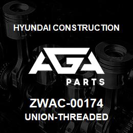 ZWAC-00174 Hyundai Construction UNION-THREADED | AGA Parts