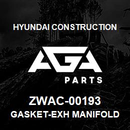 ZWAC-00193 Hyundai Construction GASKET-EXH MANIFOLD | AGA Parts