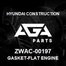 ZWAC-00197 Hyundai Construction GASKET-FLAT ENGINE | AGA Parts