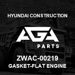 ZWAC-00219 Hyundai Construction GASKET-FLAT ENGINE | AGA Parts