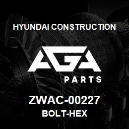 ZWAC-00227 Hyundai Construction BOLT-HEX | AGA Parts