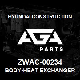 ZWAC-00234 Hyundai Construction BODY-HEAT EXCHANGER | AGA Parts