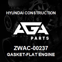 ZWAC-00237 Hyundai Construction GASKET-FLAT ENGINE | AGA Parts