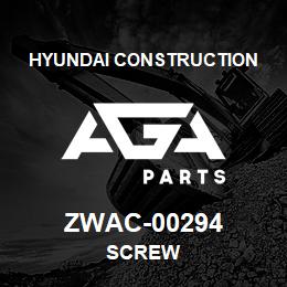 ZWAC-00294 Hyundai Construction SCREW | AGA Parts